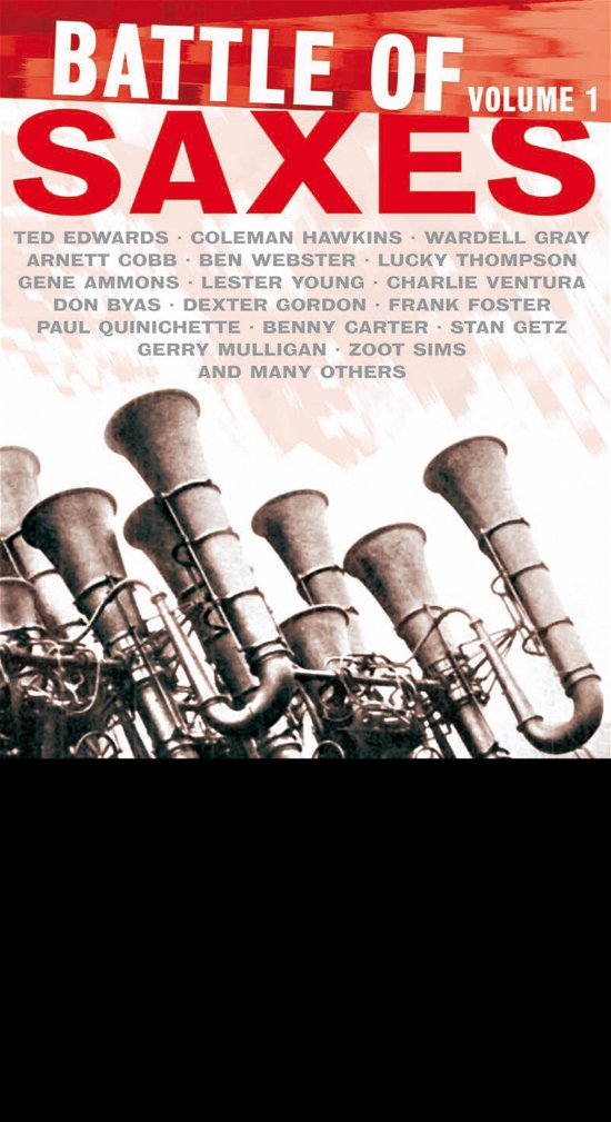 Battle Of Saxes Vol. 1 - Various Artists - Musik - Documents - 0885150222751 - 