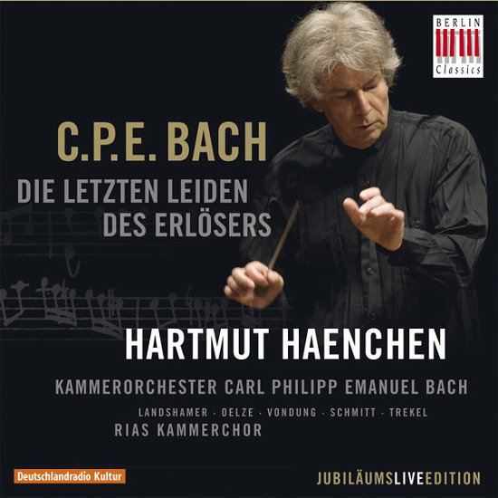 Cover for C.P.E. Bach · Die Letzten Leiden Des Erlosers (CD) (2014)
