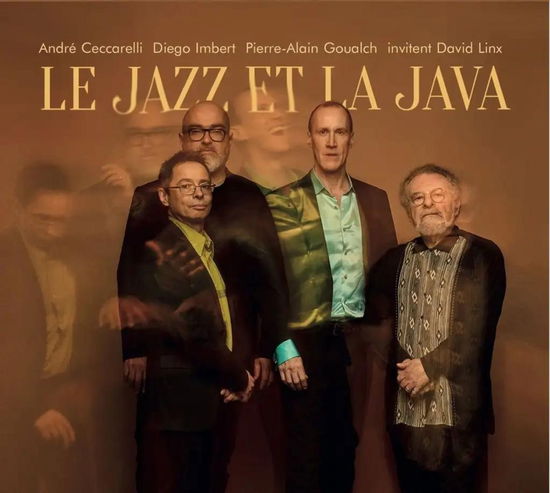 Cover for Andre Ceccarelli · Le Jazz Et La Java (CD) (2024)