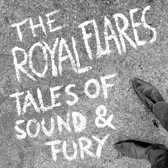 Cover for The Royal Flares · Tales Of Sound &amp; Fury (LP) (2013)