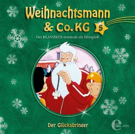 (5)original Hörspiel Z.tv-serie-der Glücksbringer - Weihnachtsmann & Co.kg - Música - EDELKIDS - 4029759113751 - 11 de novembro de 2016