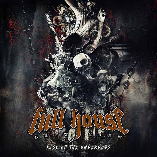Cover for Full House Brew Crew · Rise of the Underdogs (CD) [Digipak] (2024)