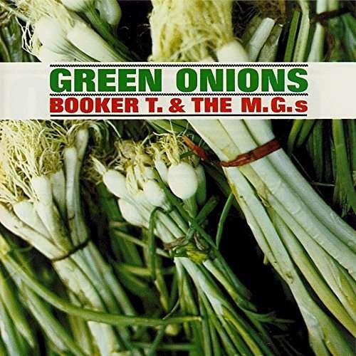 Green Onions + 8 Extra Tracks - Booker T & Mg's - Musik - STATE OF ART - 8437016248751 - 27. januar 2017
