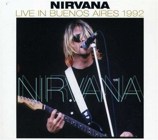 Cover for Nirvana · Live in Buenos Aires 1992 (CD) (2013)