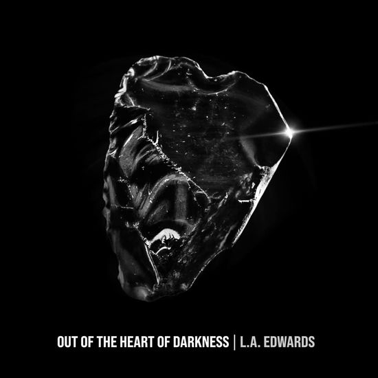 L.A. Edwards · Out Of The Heart Of Darkness (CD) (2023)