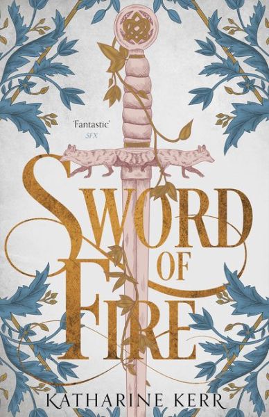 Sword of Fire - Katharine Kerr - Books - HarperCollins Publishers - 9780008276751 - February 20, 2020