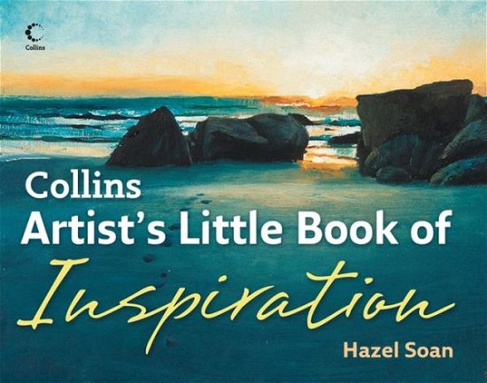 Cover for Hazel Soan · Collins Artist's Little Book of Inspiration (Paperback Book) (2018)