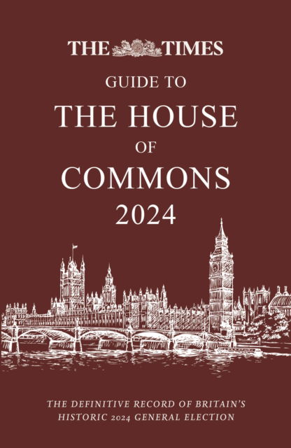 Cover for The Times Guide to the House of Commons 2024 (Hardcover Book) (2024)