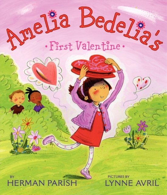 Cover for Herman Parish · Amelia Bedelia's First Valentine - Amelia Bedelia (Innbunden bok) (2011)