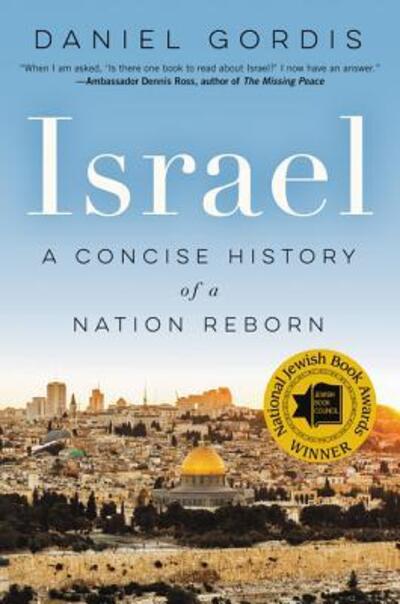 Cover for Daniel Gordis · Israel: A Concise History of a Nation Reborn (Paperback Bog) (2017)