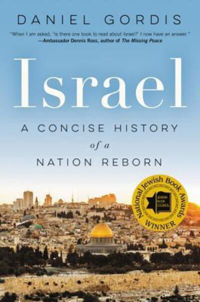 Cover for Daniel Gordis · Israel: A Concise History of a Nation Reborn (Paperback Book) (2017)