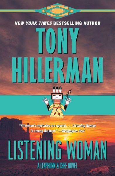 Listening Woman: A Novel - A Leaphorn and Chee Novel - Tony Hillerman - Livros - HarperCollins - 9780062821751 - 24 de julho de 2018