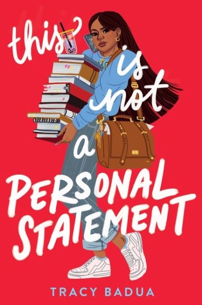 This Is Not a Personal Statement - Tracy Badua - Books - HarperCollins Publishers Inc - 9780063217751 - January 17, 2023