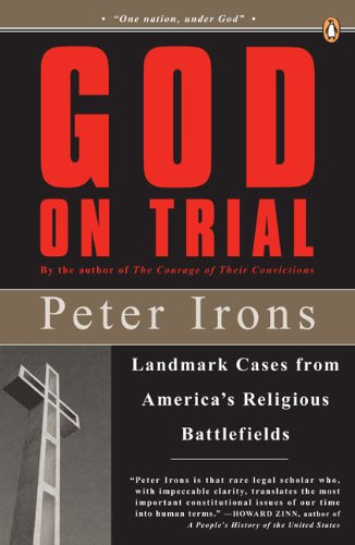 Cover for Peter Irons · God on Trial: Landmark Cases from America's Religious Battlefields (Paperback Book) [Reprint edition] (2008)