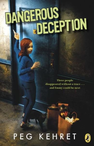 Cover for Peg Kehret · Dangerous Deception (Paperback Book) (2015)