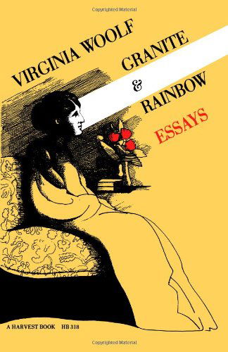 Cover for Virginia Woolf · Granite and Rainbow: Essays (Harvest Book; Hb 318) (Paperback Book) [Second Printing edition] (1975)