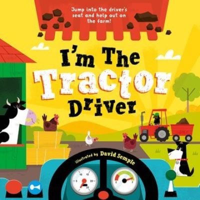 Cover for Oxford Children's Books · I'm The Tractor Driver (Pocketbok) (2022)