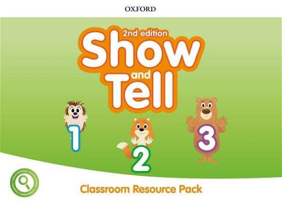 Cover for Oxford Editor · Show and Tell: Level 1-3: Classroom Resource Pack - Show and Tell (Book) [2 Revised edition] (2019)