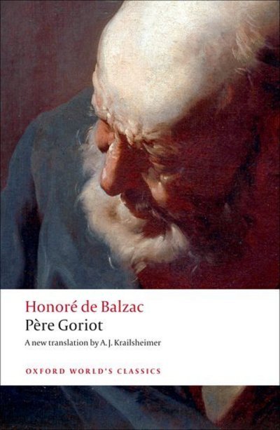 Cover for Honore de Balzac · Pere Goriot - Oxford World's Classics (Taschenbuch) (2009)
