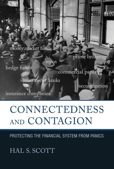 Connectedness and Contagion - Hal S. Scott - Livros - MIT Press - 9780262546751 - 1 de novembro de 2022