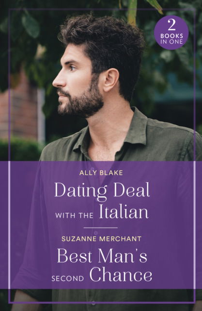 Cover for Ally Blake · Dating Deal With The Italian / Best Man's Second Chance: Dating Deal with the Italian / Best Man's Second Chance (Paperback Book) (2025)