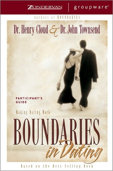 Cover for Henry Cloud · Boundaries in Dating Participant's Guide: Making Dating Work (Paperback Book) [Student / Stdy Gde edition] (2001)