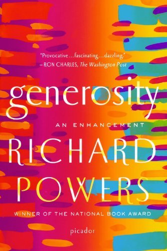 Generosity: An Enhancement - Richard Powers - Livros - Picador - 9780312429751 - 3 de agosto de 2010