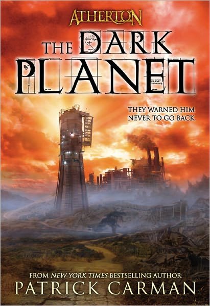 Cover for Patrick Carman · Atherton No. 3: The Dark Planet (Paperback Bog) (2010)