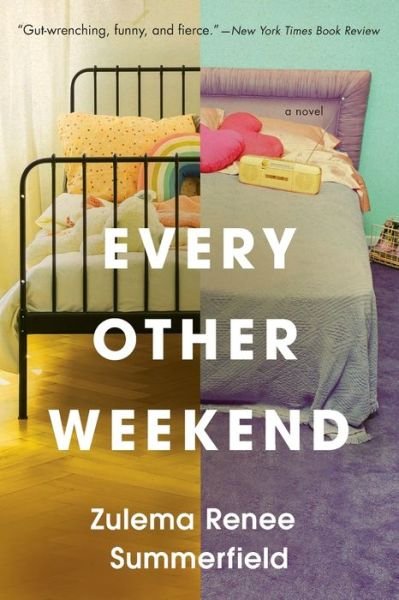 Cover for Zulema Renee Summerfield · Every Other Weekend (Paperback Book) (2019)