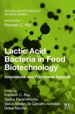 Cover for Lactic Acid Bacteria in Food Biotechnology: Innovations and Functional Aspects - Applied Biotechnology Reviews (Paperback Book) (2022)