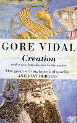 Creation - Gore Vidal - Książki - Little, Brown Book Group - 9780349104751 - 23 września 1993