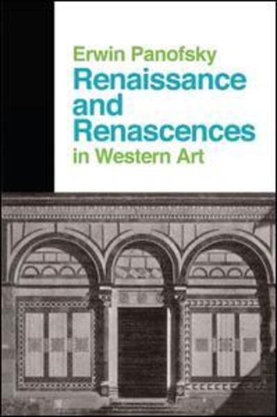 Cover for Erwin Panofsky · Renaissance And Renascences In Western Art (Inbunden Bok) (2019)