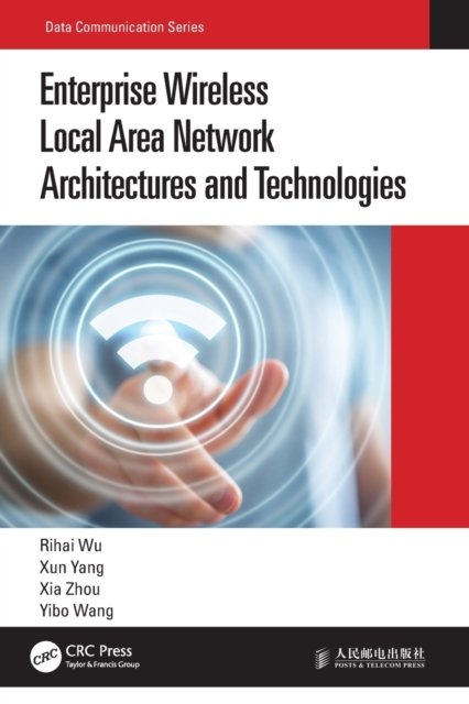 Cover for Rihai Wu · Enterprise Wireless Local Area Network Architectures and Technologies - Data Communication Series (Pocketbok) (2023)