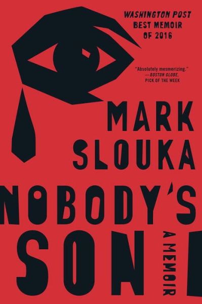 Cover for Mark Slouka · Nobody's Son - A Memoir (Paperback Book) (2017)