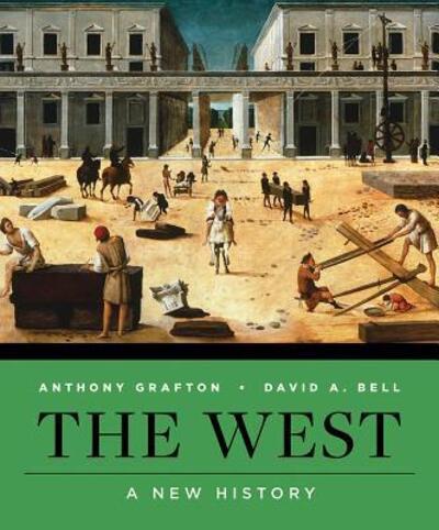 Cover for David A. Bell · West A New History (Book) (2018)