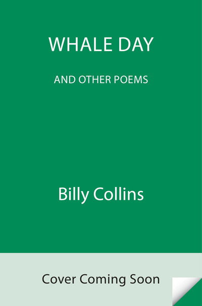 Cover for Billy Collins · Whale Day (Hardcover Book) (2020)