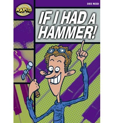 Cover for Dee Reid · Rapid Reading: If I Had a Hammer! (Starter Level 2B) - Rapid (Paperback Book) (2008)