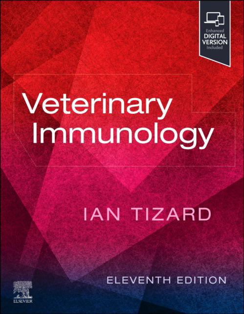 Cover for Tizard, Ian R, BVMS, PhD, ACVM (Hons), DSc (Hons) (University Distinguished Professor of Immunology Emeritus, Department of Veterinary Pathobiology, Texas A&amp;M University, College Station, Texas) · Veterinary Immunology (Paperback Book) (2024)