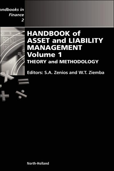 Cover for S a Zenios · Handbook of Asset and Liability Management: Theory and Methodology (Hardcover Book) (2006)