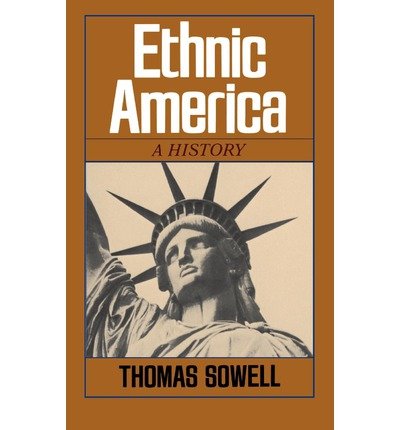 Cover for Thomas Sowell · Ethnic America: A History (Paperback Bog) [New edition] (1983)