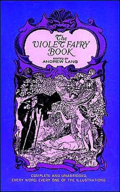 Cover for Andrew Lang · The Violet Fairy Book - Dover Children's Classics (Paperback Bog) [New issue of 1901 edition] (2000)