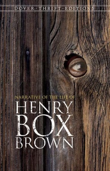 Cover for Henry Brown · Narrative of the Life of Henry Box Brown - Thrift Editions (Paperback Bog) (2015)