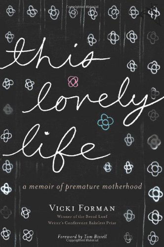 Cover for Vicki Forman · This Lovely Life (Paperback Book) [Original edition] (2009)