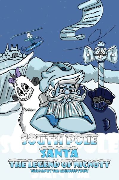 Cover for The Gaudioso Twins · South Pole Santa, The Legend of Nicnott (Taschenbuch) (2021)