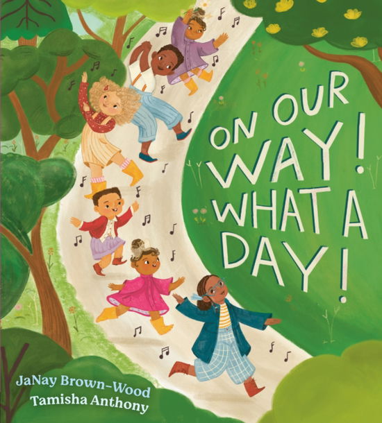 Cover for JaNay Brown-Wood · On Our Way! What a Day! (Innbunden bok) (2025)