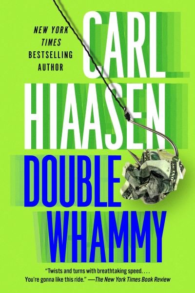 Cover for Carl Hiaasen · Double Whammy - Skink Series (Taschenbuch) (2020)