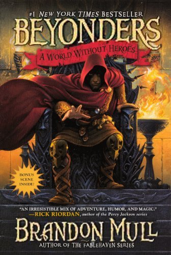 Cover for Brandon Mull · A World Without Heroes (Turtleback School &amp; Library Binding Edition) (Beyonders) (Gebundenes Buch) [Turtleback School &amp; Library Binding, Reprint edition] (2012)