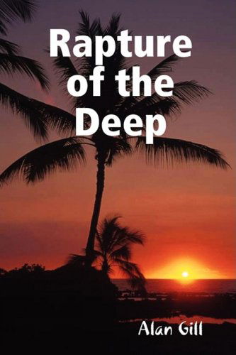 Cover for Alan Gill · Rapture of the Deep (Paperback Book) (2011)
