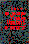 Cover for Leif Lewin · Governing Trade Unions in Sweden (Innbunden bok) (1980)