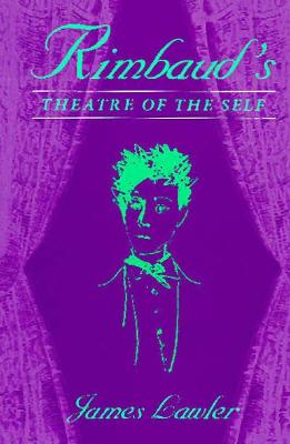 Cover for James Lawler · Rimbaud's Theatre of the Self (Hardcover Book) (1992)